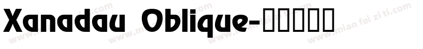 Xanadau Oblique字体转换